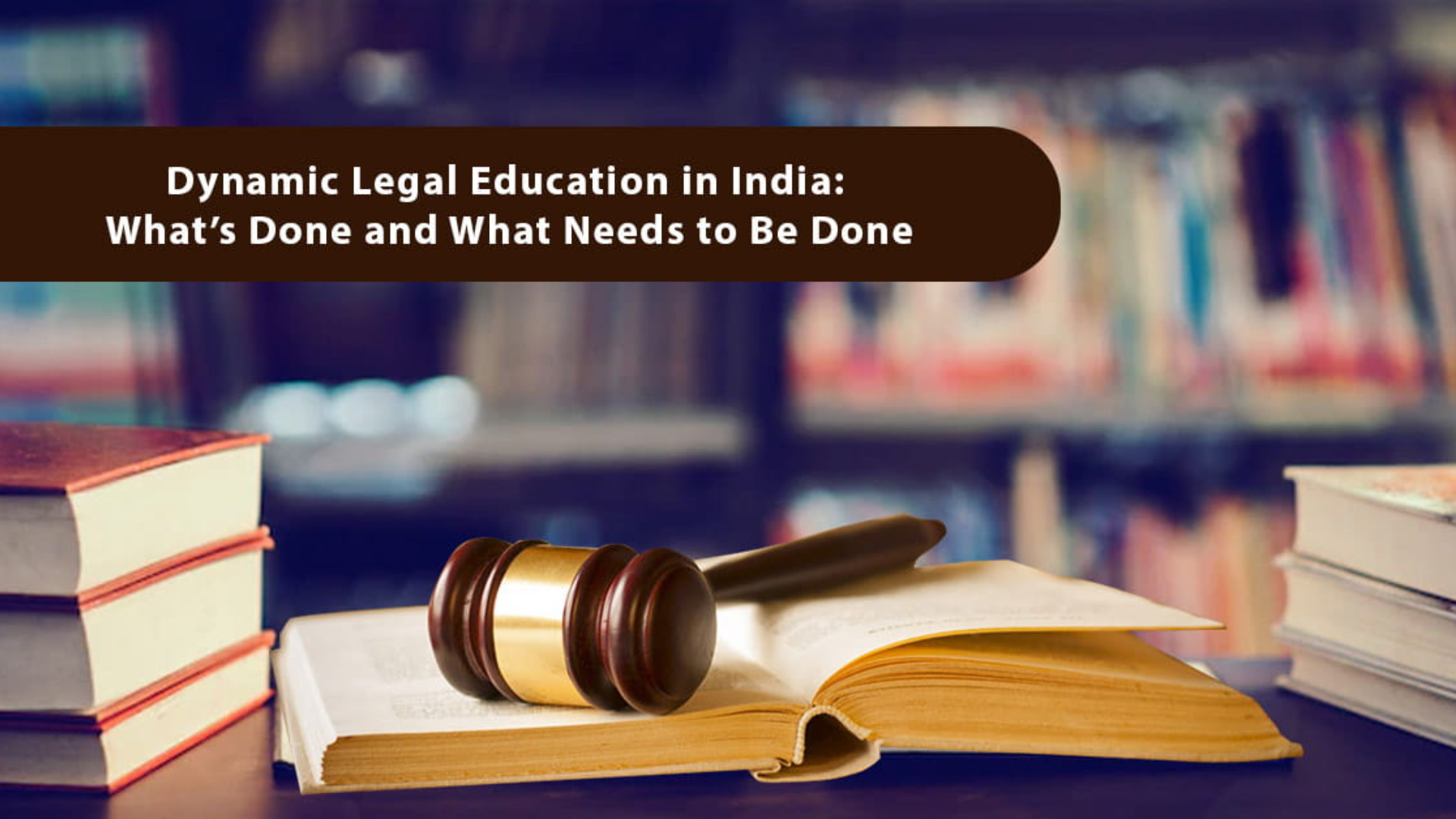 What's New In Legal Education In India?