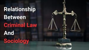 Decode The Unique Relationship Between Criminal Law And Sociology